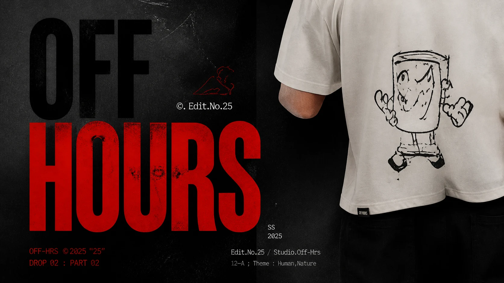 OFF HOURS campaign poster and apparel print